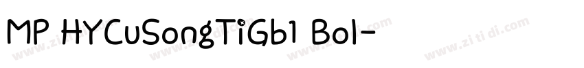 MP HYCuSongTiGb1 Bol字体转换